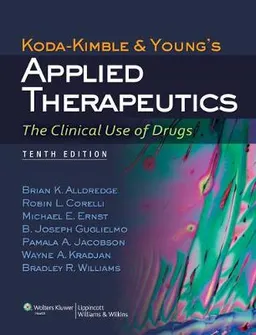 Applied Therapeutics; Brian K. Alldredge, Robin L. Corelli, Michael E. Ernst; 2012