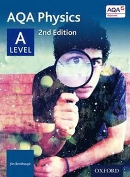 Aqa physics a level student book; Jim Breithaupt; 2015