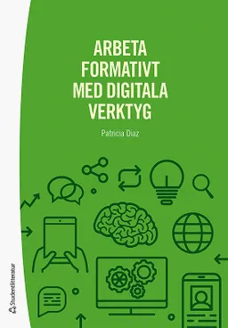 Arbeta formativt med digitala verktyg; Patricia Diaz; 2019