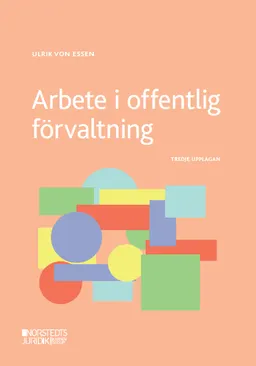 Arbete i offentlig förvaltning; Ulrik von Essen; 2021