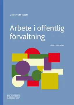 Arbete i offentlig förvaltning; Ulrik von Essen; 2024