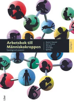 Arbetsbok till Människokroppen; Egil Haug, Kari C. Toverud, Jan G. Bjålie, Olav Sand, Øysten V. Sjaastad; 2021