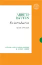 Arbetsrätten : en introduktion; Håkan Gabinus Göransson, Bengt Garpe; 2016