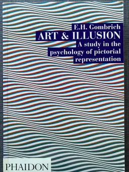 Art and illusion : a study in the psychology of pictorial representation; E. H. Gombrich; 1977