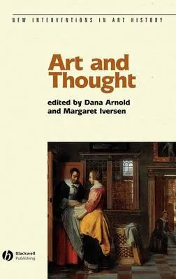 Art and thought; Dana Arnold, Margaret Iversen; 2003