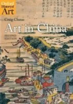 Art in China; Craig. Clunas; 2009