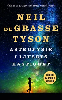 Astrofysik i ljusets hastighet; Neil deGrasse Tyson; 2019