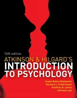 Atkinson & Hilgard's Introduction to psychology; Susan Nolen-Hoeksema, Barbara L. Fredrickson, Geoffrey R. Loftus, Christel Lutz; 2014