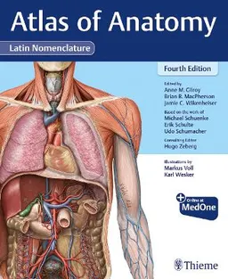 Atlas of anatomy; Anne M. Gilroy, Brian R. MacPherson, Jamie C. Wikenheiser, Markus M. Voll, Karl Wesker; 2021