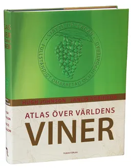 Atlas över världens viner; Hugh Johnson, Jancis Robinson; 2009