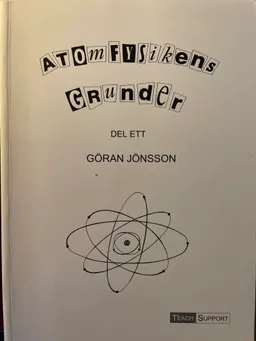 Atomfysikens grunder; Göran Jönsson; 1997