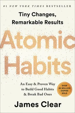 Atomic Habits; James Clear; 2019