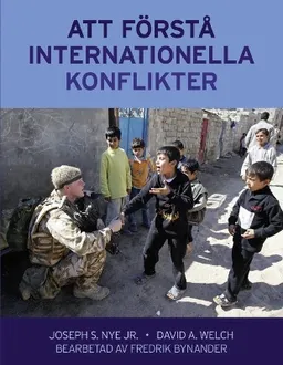 Att förstå internationella konflikter; Joseph S. Nye; 2011