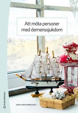 Att möta personer med demenssjukdom; Anna-Karin Edberg, Kenneth Asplund, Annica Backman, Monica Berglund, Kerstin Blomqvist, David Edvardsson, Maria Eriksdotter, Ragnhild Hedman, Ingrid Hellström, Göran Holst, Mona Kihlgren, Wenche Malmedal, Astrid Norberg, Ketil Normann, Anneli Orrung Wallin, Britt-Inger Saveman, Berit Seiger Cronfalk, Kirsti Skovdahl, Helle Wijk, Karin Zingmark; 2020