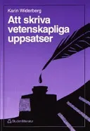 Att skriva vetenskapliga uppsatser; Karin Widerberg; 1995