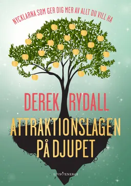 Attraktionslagen på djupet; Derek Rydall; 2021