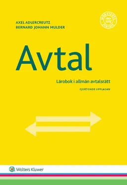 Avtal : lärobok i allmän avtalsrätt; Axel Adlercreutz, Bernard Johann Mulder; 2017