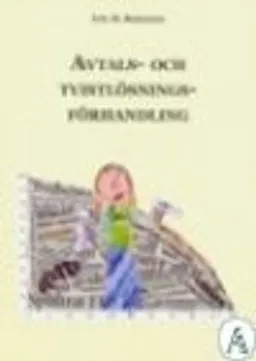 Avtals- och tvistlösningsförhandling; Eric M. Runesson; 2003