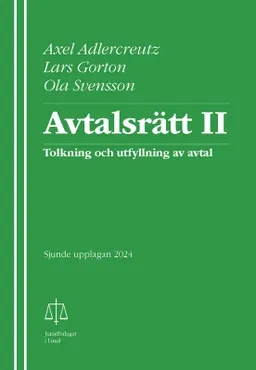 Avtalsrätt II; Axel Adlercreutz, Lars Gorton, Ola Svensson; 2024