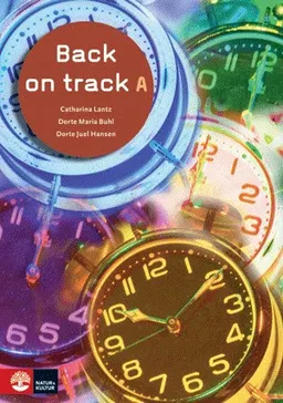 Back on track A med cd; Catharina Lantz, Dorte Juel Hansen, Dorte Maria Buhl; 2010