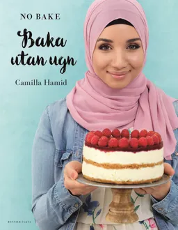 Baka utan ugn; Camilla Hamid; 2019