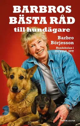 Barbros bästa råd till hundägare; Barbro Börjesson; 2007