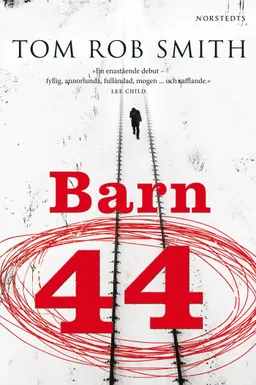 Barn 44; Tom Rob Smith; 2009