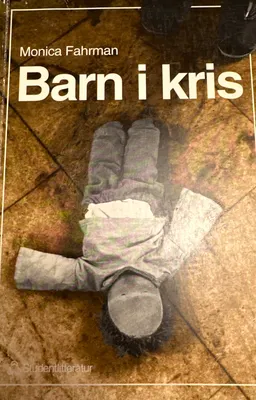 Barn i kris; Monica Fahrman; 1993