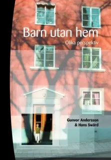 Barn utan hem; Gunvor Andersson, Hans Swärd; 2007