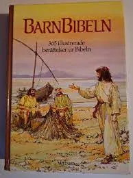 Barnbibeln : 365 illustrerade berättelser ur Bibeln; Mary Batchelor; 1986