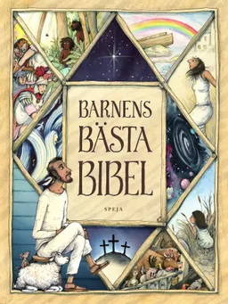 Barnens bästa bibel; Sören Dalevi, Marcus-Gunnar Pettersson; 2020