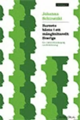 Barnets bästa i ett mångkulturellt Sverige; Johanna Schiratzki; 2005