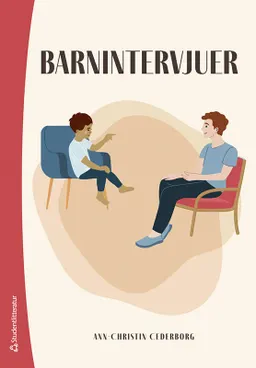 Barnintervjuer; Ann-Christin Cederborg; 2024