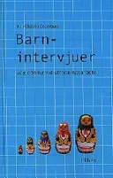 Barnintervjuer; Ann-Christin Cederborg; 2000