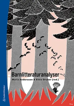 Barnlitteraturanalyser; Maria Andersson, Elina Druker; 2008