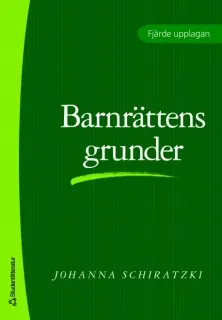 Barnrättens grunder; Johanna Schiratzki; 2010