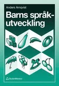 Barns språkutveckling; Anders Arnqvist; 1993