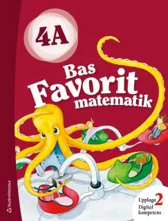 Bas Favorit matematik 4A ; Jaana Karppinen, Päivi Kiviluoma, Marianne Tammi, Timo Urpiola; 2018