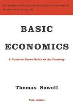 Basic Economics; Thomas Sowell; 2014