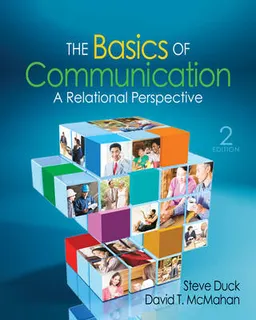 Basics Of Communication; Dr Steve Duck, David T McMahan; 2011