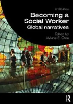 Becoming a Social Worker; Viviene E Cree; 2013