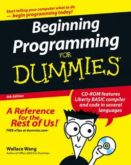 Beginning Programming For Dummies; Wallace Wang; 2006