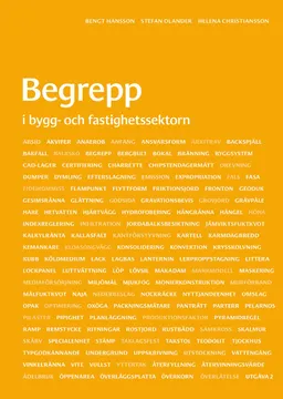 Begrepp i bygg- och fastighetssektorn; Bengt Hansson, Stefan Olander, Helena Christiansson; 2021