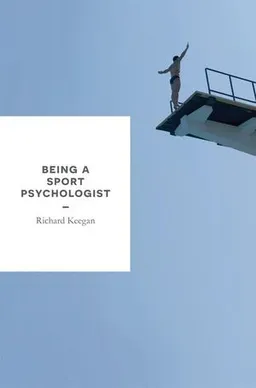 Being a sport psychologist; Richard Keegan; 2016