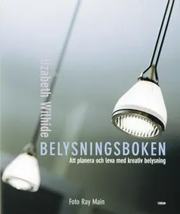 Belysningsboken; Elizabeth Wilhide; 1999