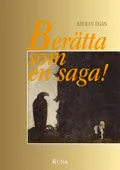 Berätta som en saga!; Kieran Egan; 1995