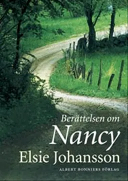 Berättelsen om Nancy; Elsie Johansson; 2003