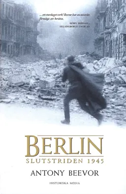 Berlin : slutstriden 1945; Antony Beevor; 2004