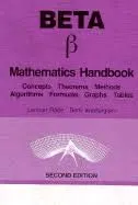 Beta : mathematics handbook : concepts, theorems, methods, algorithms, formulas, graphs, tables; Lennart Råde; 1990