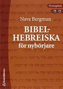 Bibelhebreiska - övningsbok; Nava Bergman; 2000